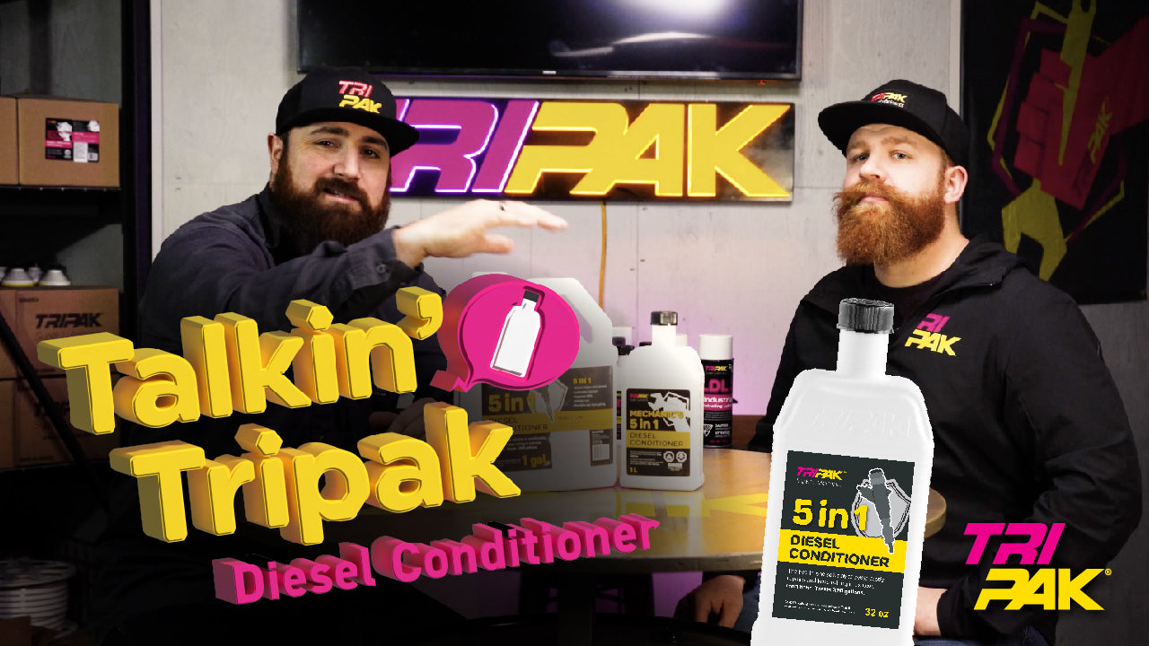 Talkin' Tripak: 5 in 1 Diesel Conditioner